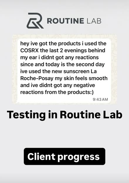 Client message — patch tested the COSRX behind the ear for two evenings, no reactions, and the new sunscreen leaves the skin smooth